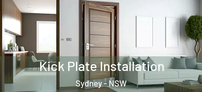  Kick Plate Installation Sydney - NSW