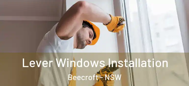 Lever Windows Installation Beecroft - NSW