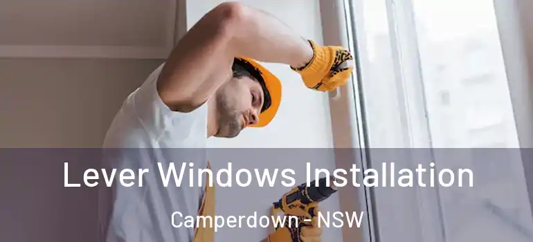 Lever Windows Installation Camperdown - NSW