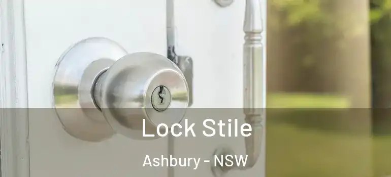 Lock Stile Ashbury - NSW
