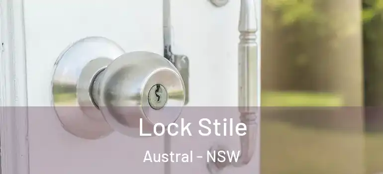 Lock Stile Austral - NSW