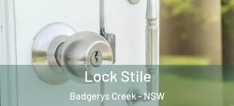 Lock Stile Badgerys Creek - NSW