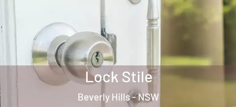 Lock Stile Beverly Hills - NSW
