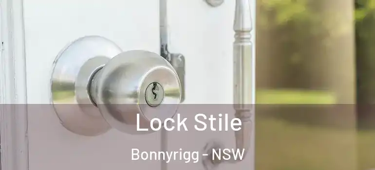 Lock Stile Bonnyrigg - NSW