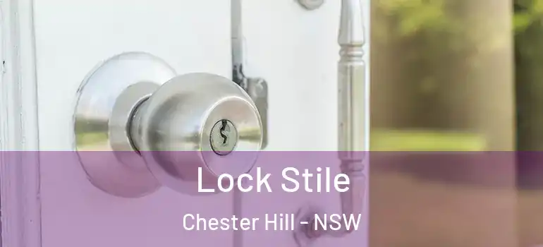Lock Stile Chester Hill - NSW