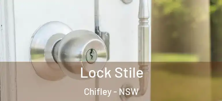 Lock Stile Chifley - NSW