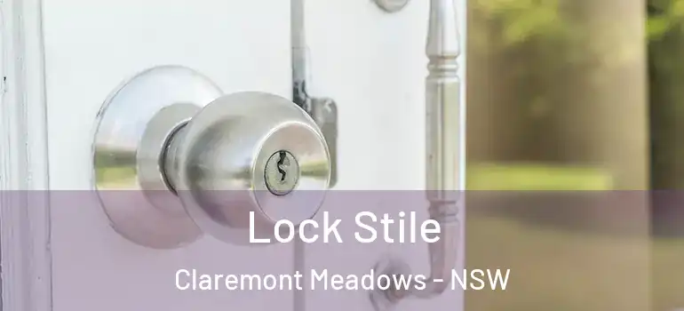 Lock Stile Claremont Meadows - NSW