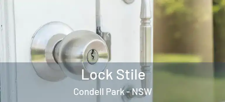 Lock Stile Condell Park - NSW