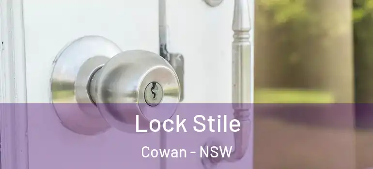 Lock Stile Cowan - NSW