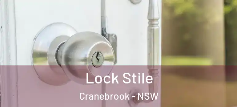 Lock Stile Cranebrook - NSW