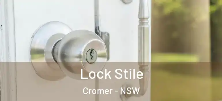 Lock Stile Cromer - NSW