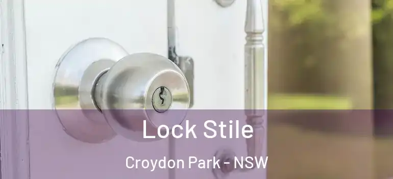 Lock Stile Croydon Park - NSW