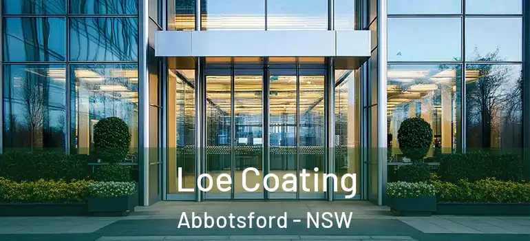 Loe Coating Abbotsford - NSW