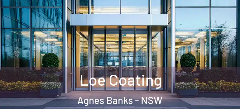 Loe Coating Agnes Banks - NSW