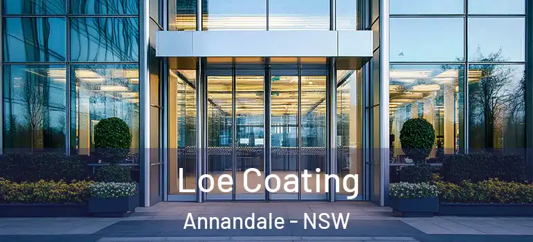 Loe Coating Annandale - NSW