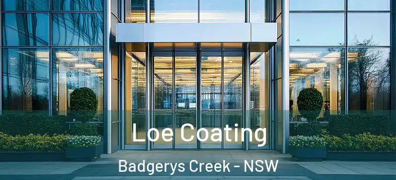 Loe Coating Badgerys Creek - NSW