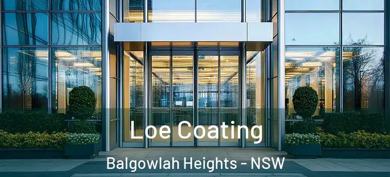 Loe Coating Balgowlah Heights - NSW