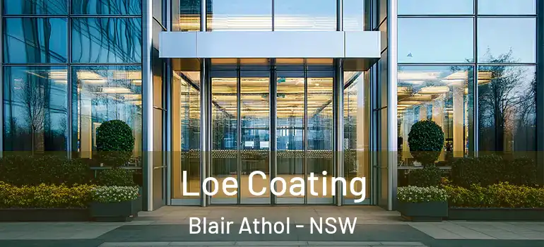 Loe Coating Blair Athol - NSW