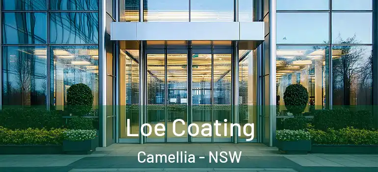Loe Coating Camellia - NSW