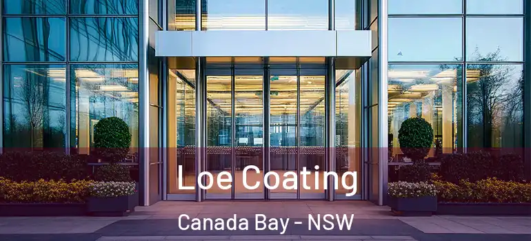 Loe Coating Canada Bay - NSW