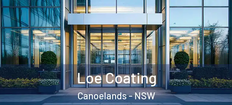 Loe Coating Canoelands - NSW