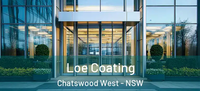 Loe Coating Chatswood West - NSW