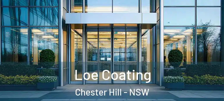 Loe Coating Chester Hill - NSW