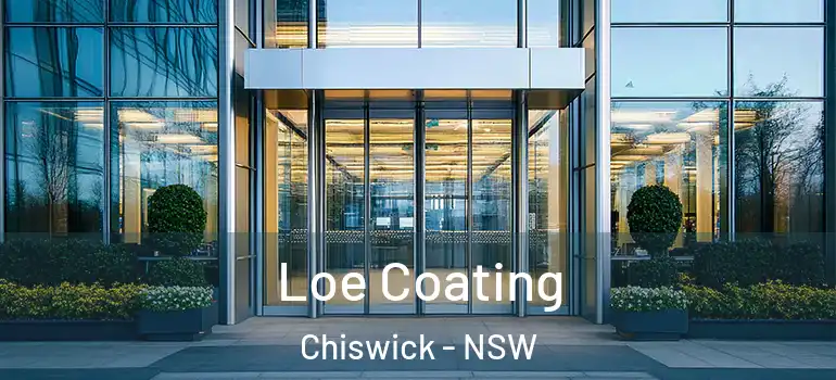  Loe Coating Chiswick - NSW