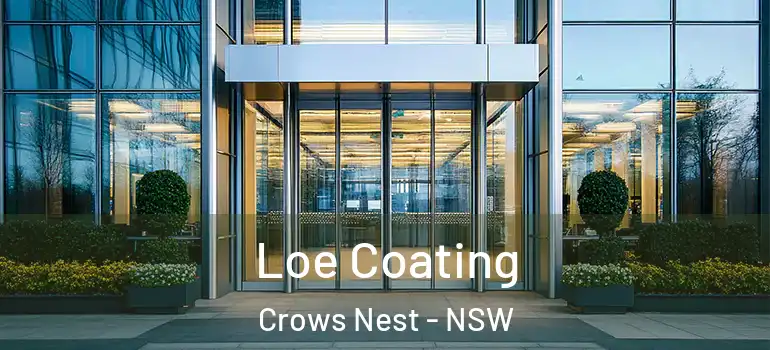  Loe Coating Crows Nest - NSW