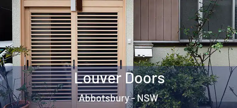  Louver Doors Abbotsbury - NSW