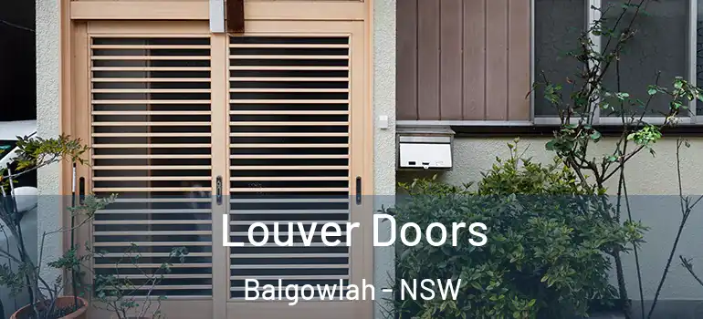  Louver Doors Balgowlah - NSW
