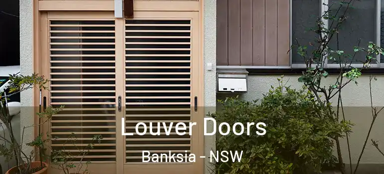 Louver Doors Banksia - NSW