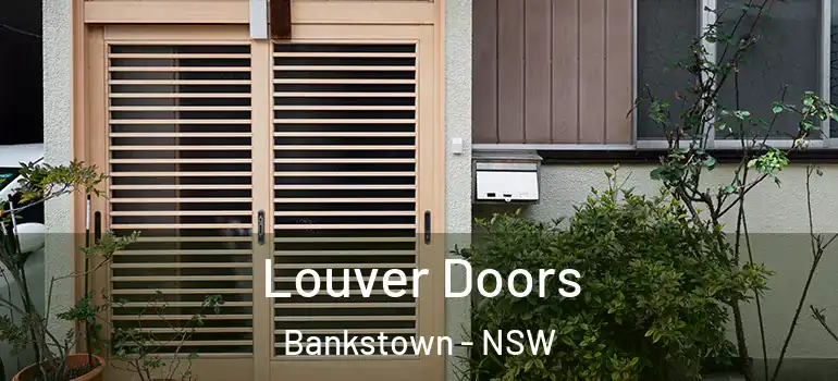 Louver Doors Bankstown - NSW