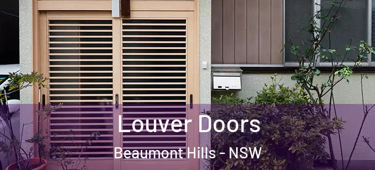 Louver Doors Beaumont Hills - NSW