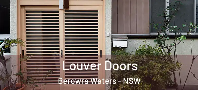 Louver Doors Berowra Waters - NSW
