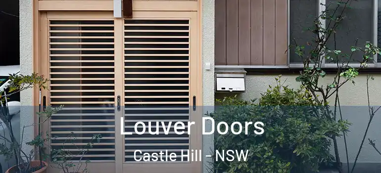 Louver Doors Castle Hill - NSW