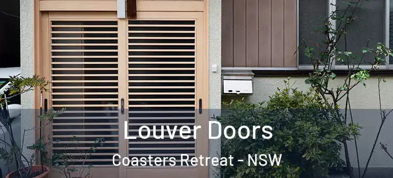  Louver Doors Coasters Retreat - NSW