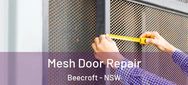 Mesh Door Repair Beecroft - NSW
