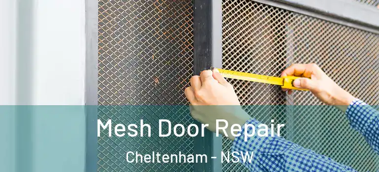  Mesh Door Repair Cheltenham - NSW