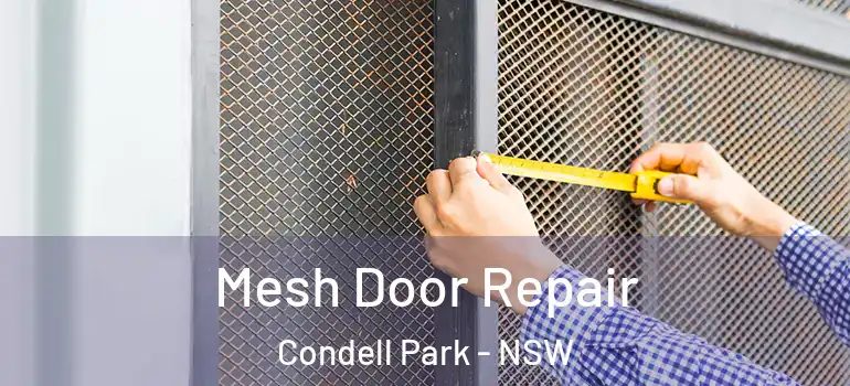  Mesh Door Repair Condell Park - NSW