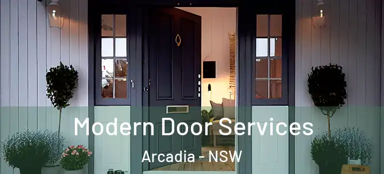 Modern Door Services Arcadia - NSW