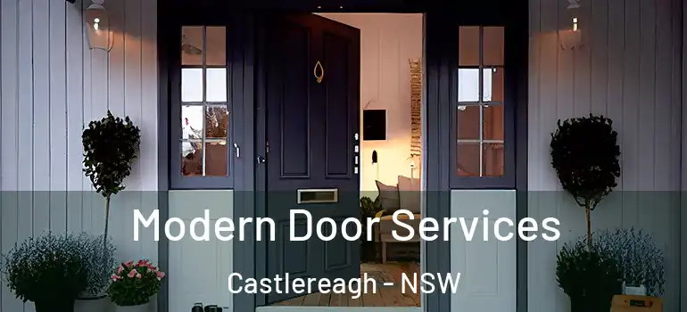  Modern Door Services Castlereagh - NSW