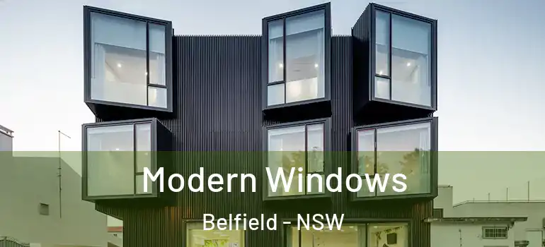 Modern Windows Belfield - NSW