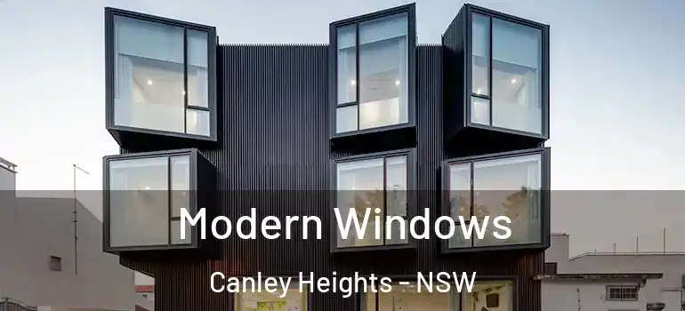  Modern Windows Canley Heights - NSW