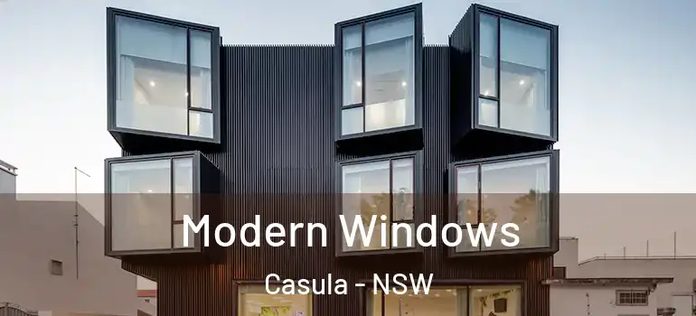 Modern Windows Casula - NSW