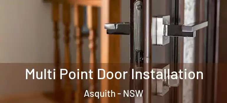  Multi Point Door Installation Asquith - NSW
