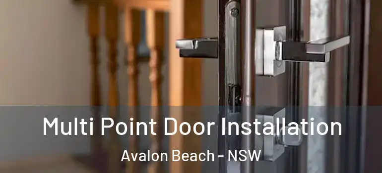 Multi Point Door Installation Avalon Beach - NSW