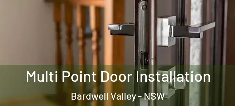 Multi Point Door Installation Bardwell Valley - NSW