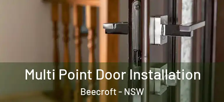 Multi Point Door Installation Beecroft - NSW