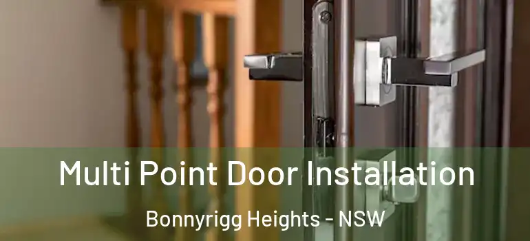 Multi Point Door Installation Bonnyrigg Heights - NSW